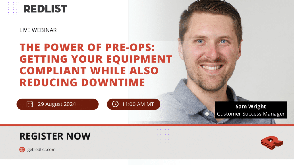 The Power of Pre-Ops Getting your Equipment Compliant While Also Reducing Downtime